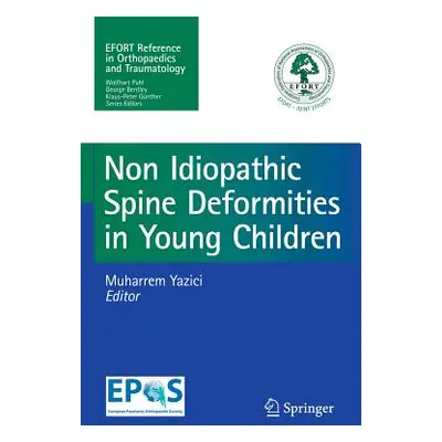 "Non-Idiopathic Spine Deformities in Young Children" - "" ("Yazici Muharrem")