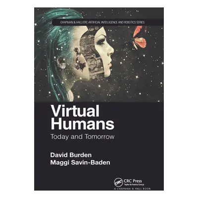 "Virtual Humans: Today and Tomorrow" - "" ("Burden David")