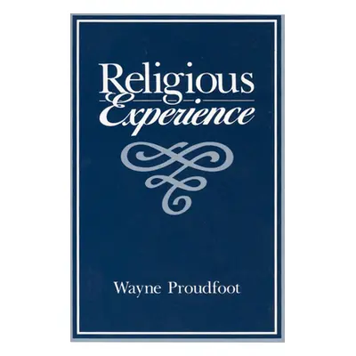 "Religious Experience" - "" ("Proudfoot Wayne")