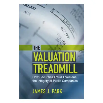 "The Valuation Treadmill" - "" ("Park James J.")