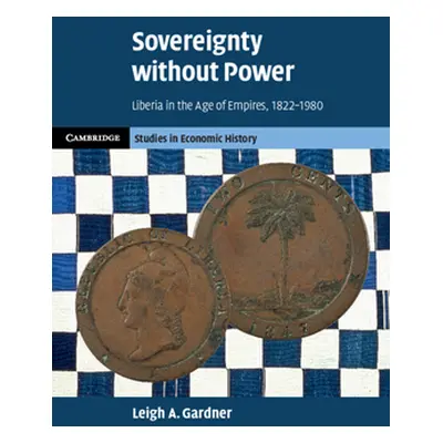 "Sovereignty without Power" - "" ("Gardner Leigh A.")