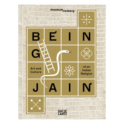 "Being Jain: Art and Culture of an Indian Religion" - "" ("Beltz Johannes")