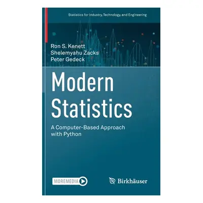 "Modern Statistics: A Computer-Based Approach with Python" - "" ("Kenett Ron S.")