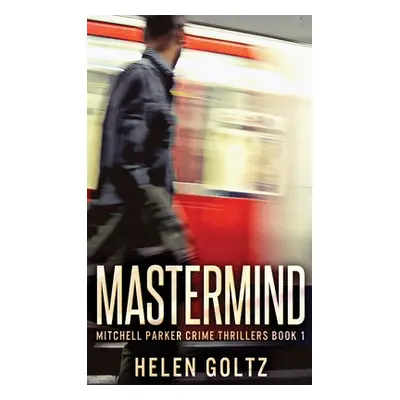 "Mastermind" - "" ("Goltz Helen")