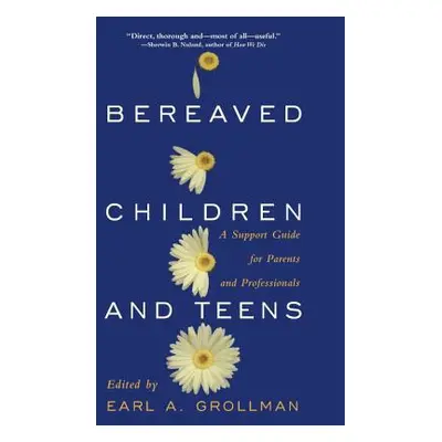 "Bereaved Children: A Support Guide for Parents and Professionals" - "" ("Grollman Earl a.")