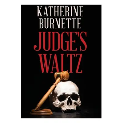 "Judge's Waltz" - "" ("Burnette Katherine")