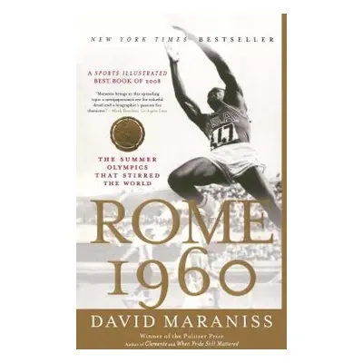 "Rome 1960: The Summer Olympics That Stirred the World" - "" ("Maraniss David")