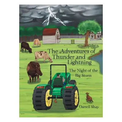 "The Adventures of Thunder and Lightning: The Night of the Big Storm" - "" ("Darrell Shay")