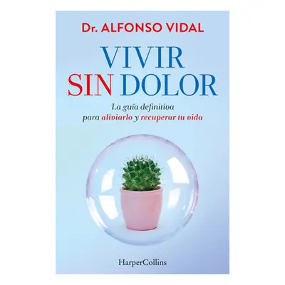 "Vivir sin dolor" - "" ("Vidal Alfonso")