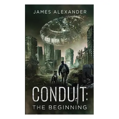 "Conduit: The Beginning" - "" ("Alexander James")