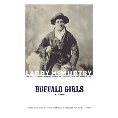 "Buffalo Girls" - "" ("McMurtry Larry")