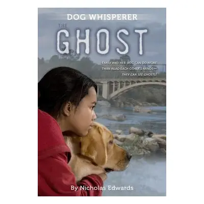 "Dog Whisperer: The Ghost" - "" ("Edwards Nicholas")