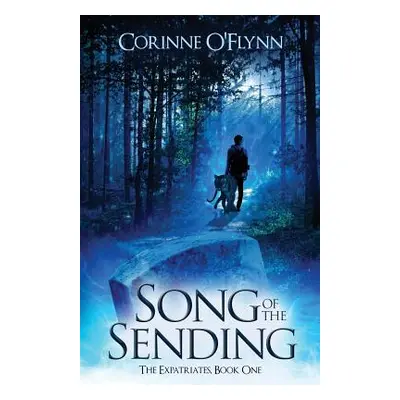 "Song of the Sending" - "" ("O'Flynn Corinne")