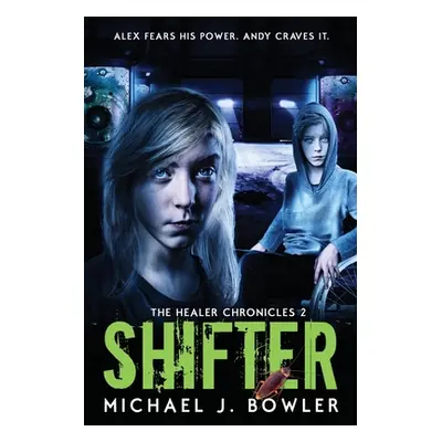 "Shifter" - "" ("Bowler Michael J.")