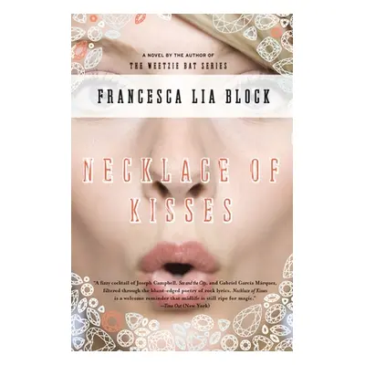 "Necklace of Kisses" - "" ("Block Francesca Lia")