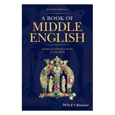 "A Book of Middle English" - "" ("Turville-Petre Thorlac")