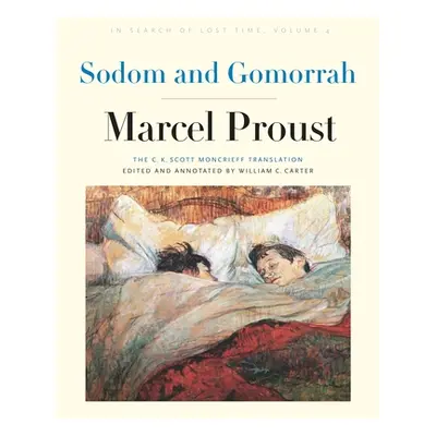 "Sodom and Gomorrah: In Search of Lost Time, Volume 4" - "" ("Proust Marcel")