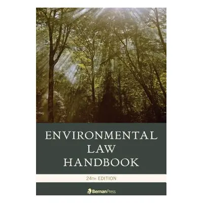 "Environmental Law Handbook" - "" ("Ewing Kevin A.")