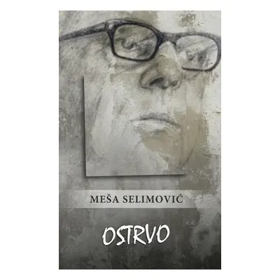 "Ostrvo" - "" ("Selimovic Mesa")