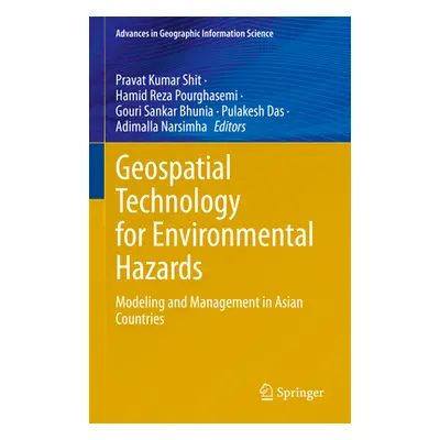 "Geospatial Technology for Environmental Hazards: Modeling and Management in Asian Countries" - 