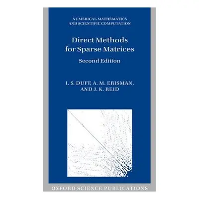 "Direct Methods for Sparse Matrices" - "" ("Duff Iain S.")