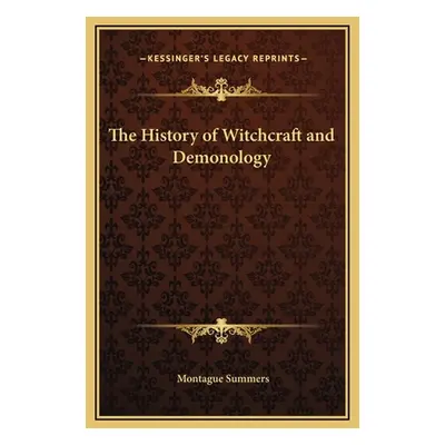 "The History of Witchcraft and Demonology" - "" ("Summers Montague")