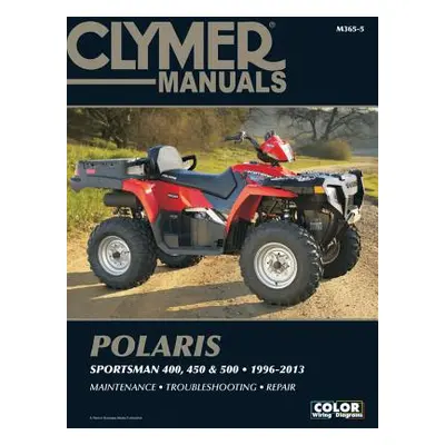 "Polaris Sportsman 400, 450 & 500 1996-2013 Manual" - "" ("Penton")