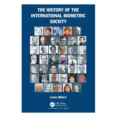 "The History of the International Biometric Society" - "" ("Billard Lynne")