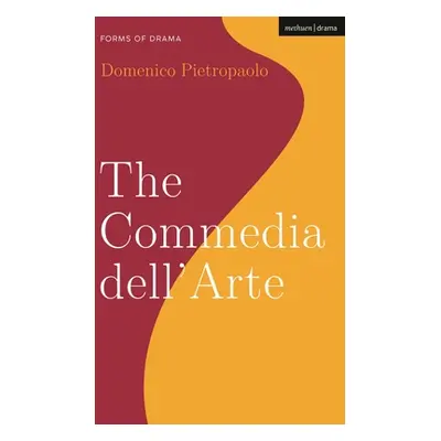 "The Commedia Dell'arte" - "" ("Pietropaolo Domenico")