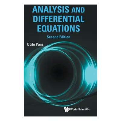 "Analysis and Differential Equations: Second Edition" - "" ("Odile Pons")