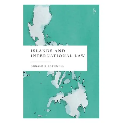 "Islands and International Law" - "" ("Rothwell Donald R.")