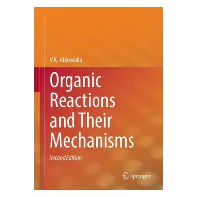 "Organic Reactions and Their Mechanisms" - "" ("Ahluwalia V. K.")