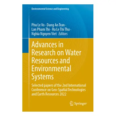 "Advances in Research on Water Resources and Environmental Systems: Selected Papers of the 2nd I