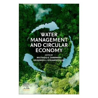 "Water Management and Circular Economy" - "" ("Zamparas Miltiadis G.")