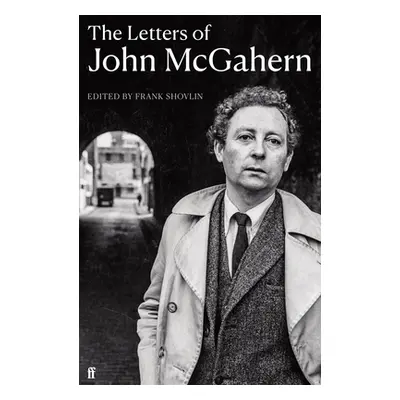 "Letters of John McGahern" - "" ("McGahern John")