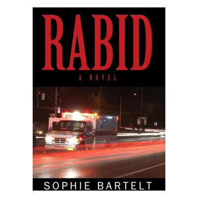 "Rabid" - "" ("Bartelt Sophie")