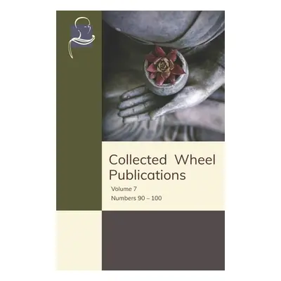 "Collected Wheel Publications: Volume 7 - Numbers 90 - 100" - "" ("Perera H. R.")