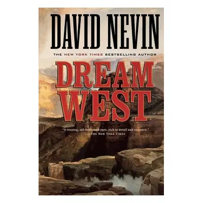 "Dream West" - "" ("Nevin David")