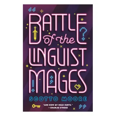 "Battle of the Linguist Mages" - "" ("Moore Scotto")