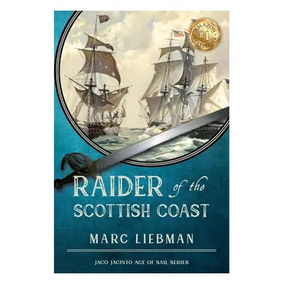 "Raider of The Scottish Coast" - "" ("Liebman Marc")