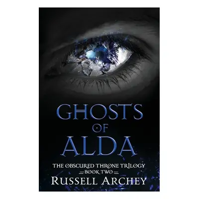 "Ghosts of Alda" - "" ("Archey Russell")