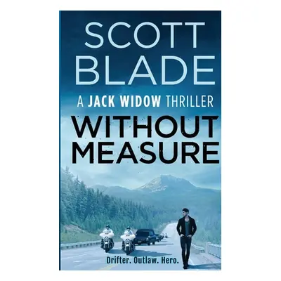 "Without Measure" - "" ("Blade Scott")