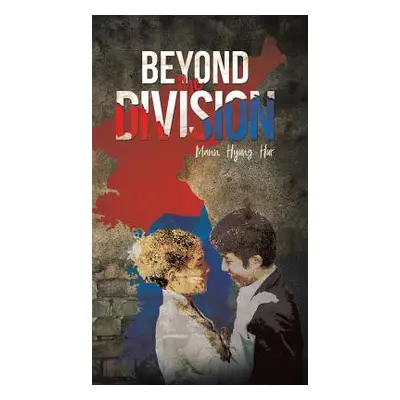 "Beyond the Division" - "" ("Hur Mann Hyung")