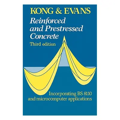 "Reinforced and Prestressed Concrete" - "" ("Kong F. K.")