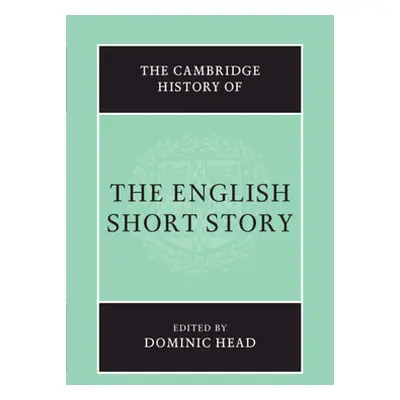 "The Cambridge History of the English Short Story" - "" ("Head Dominic")