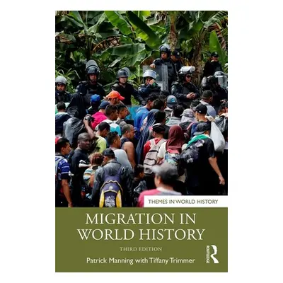 "Migration in World History" - "" ("Manning Patrick")