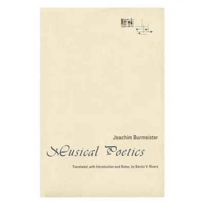 "Musical Poetics" - "" ("Burmeister Joachim")