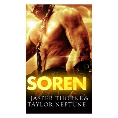 "Soren: Scifi Alien Romance" - "" ("Neptune Taylor")