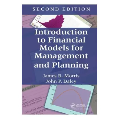 "Introduction to Financial Models for Management and Planning" - "" ("Morris James R.")