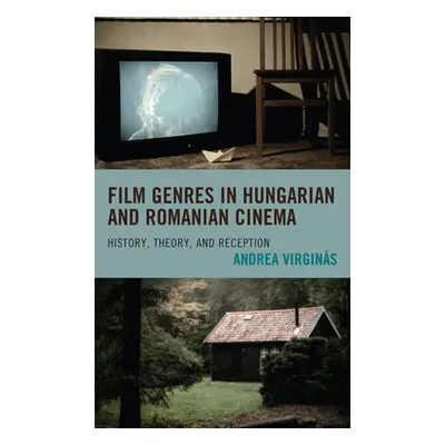 "Film Genres in Hungarian and Romanian Cinema: History, Theory, and Reception" - "" ("Virgins An